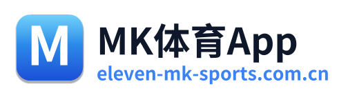 MK体育App